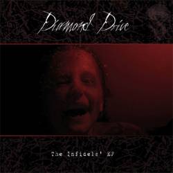 Diamond Drive : The Infidel's